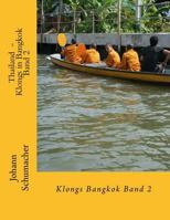 Thailand - Klongs in Bangkok Band 2 1984002961 Book Cover