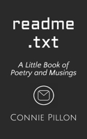 readme.txt: A Little Book of Poetry and Musings B08TQG37CZ Book Cover