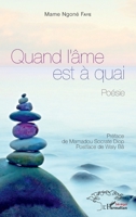Quand l'âme est à quai: Poésie (Harmattan Sénégal) 2343237441 Book Cover
