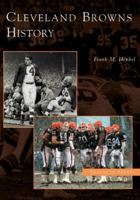 Cleveland Browns History (Images of Sports) 0738534285 Book Cover