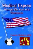 Medical Expos Through the Eyes of a Pharmacist 1410796493 Book Cover