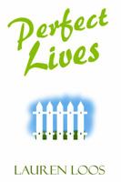 Perfect Lives 0648019608 Book Cover