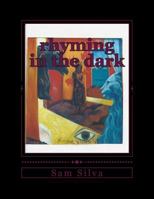 Rhyming in the Dark 1978497628 Book Cover