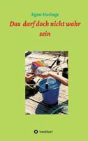 Das Darf Doch Nicht Wahr Sein 374396502X Book Cover