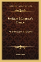 Serjeant Musgrave's Dance (Methuen Student Editions) (Student Editions) 1163824240 Book Cover