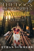 Daybreak: A Dog's Journey in a Dying World B0BCD8B7VY Book Cover