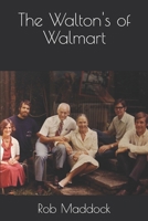 The Walton's of Walmart B0F1XH5W7R Book Cover