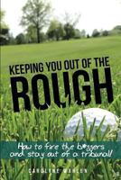 Keeping You Out of the Rough 1493732242 Book Cover