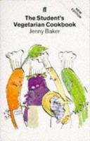 The Student's Vegetarian Cookbook 0571190383 Book Cover