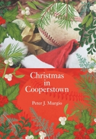 Christmas in Cooperstown B0BQ4HM1D7 Book Cover