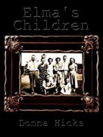 Elma's Children 1410795055 Book Cover