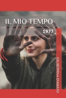 Il mio tempo: gli anni '70 1087343283 Book Cover