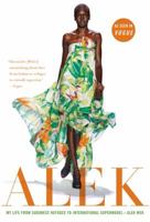 Alek: From Sudanese Refugee to International Supermodel B00A2KKI5U Book Cover