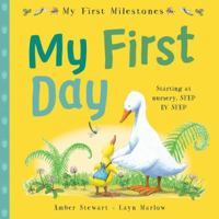 My First Milestones: My First Day 0192768522 Book Cover