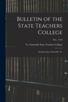 Bulletin of the State Teachers College: Alumnae Issue, Farmville, Va.; Dec., 1944 101500668X Book Cover