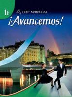 Avancemos, Level 1B, Student Edition 0554025353 Book Cover