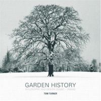 Garden History: Philosophy and Design 2000 BC - 2000 AD 0415317495 Book Cover