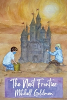 The Next Frontier 1837942331 Book Cover