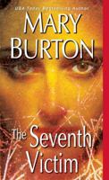 Seventh Victim, The by Mary Burton 0786042257 Book Cover