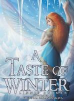 A Taste of Winter 1489734643 Book Cover