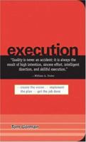 Execution: Create the Vision. Implement the Plan. Get the Job Done. 159869118X Book Cover