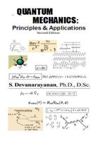 Quantum Mechanics; Principles & Applications 1539180913 Book Cover