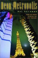 Neon Metropolis: How Las Vegas Started the Twenty-First Century 0415926130 Book Cover