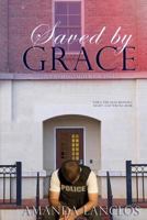 Saved by Grace 1541325680 Book Cover