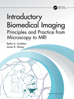 Introductory Biomedical Imaging: Principles and Practice from Microscopy to MRI 1138626686 Book Cover