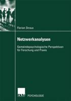 Netzwerkanalysen: Gemeindepsychologische Perspektiven Fur Forschung Und Praxis 3824445034 Book Cover