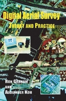 Digital Aerial Survey: Theory and Practice 0849316014 Book Cover