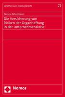 Die Versicherung Von Risiken der Organhaftung in der Unternehmenskrise 3848765314 Book Cover