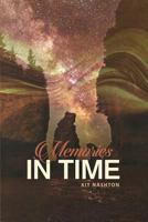 Memories in Time 1480967890 Book Cover