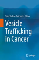 Vesicle Trafficking in Cancer 1461465273 Book Cover