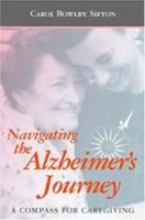 Navigating the Alzheimer's Journey: A Compass for Care-Giving