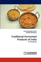 Traditional Fermented Products of India 3838360095 Book Cover