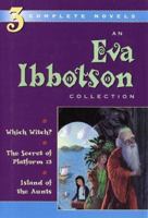 Eva Ibbotson 3-in-1: Which Witch?, The Secret of Platform 13 & Island of the Aunts 0525467769 Book Cover