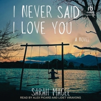 I Never Said I Love You B0CW5B5KMP Book Cover