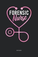 Forensic Nurse Notebook: Blank Lined Journal Forensic Nursing Gifts 1702425940 Book Cover
