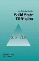 Introduction to Solid State Diffusion B000LM1JP2 Book Cover