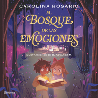 El Bosque de Las Emociones / The Forest of Emotions (Spanish Edition) 6073931603 Book Cover