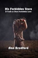 His Forbidden Stare: A Truth or Dare Forbidden Love 1625268289 Book Cover