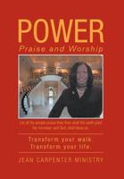 Power: Praise and Worship 1469186322 Book Cover