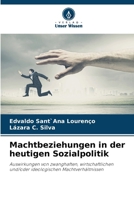 Machtbeziehungen in der heutigen Sozialpolitik (German Edition) 6208575451 Book Cover