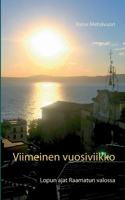 Viimeinen vuosiviikko: Lopun ajat Raamatun valossa 9528042473 Book Cover