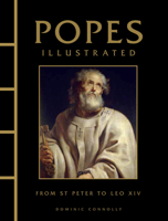 Popes Illustrated: From St Peter to Leo XIV (Chinese Bound Illustrated) 1838866612 Book Cover