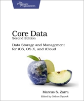 Core Data: Data Storage and Management for iOS, OS X, and iCloud (Pragmatic Programmers) 1937785084 Book Cover