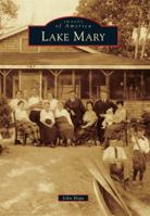 Lake Mary 1467113050 Book Cover
