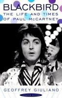 Blackbird: The Life and Times of Paul McCartney 0452268583 Book Cover