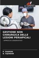 Gestione Non Chirurgica Delle Lesioni Periapicali (Italian Edition) 6206492044 Book Cover